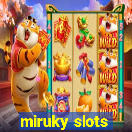 miruky slots